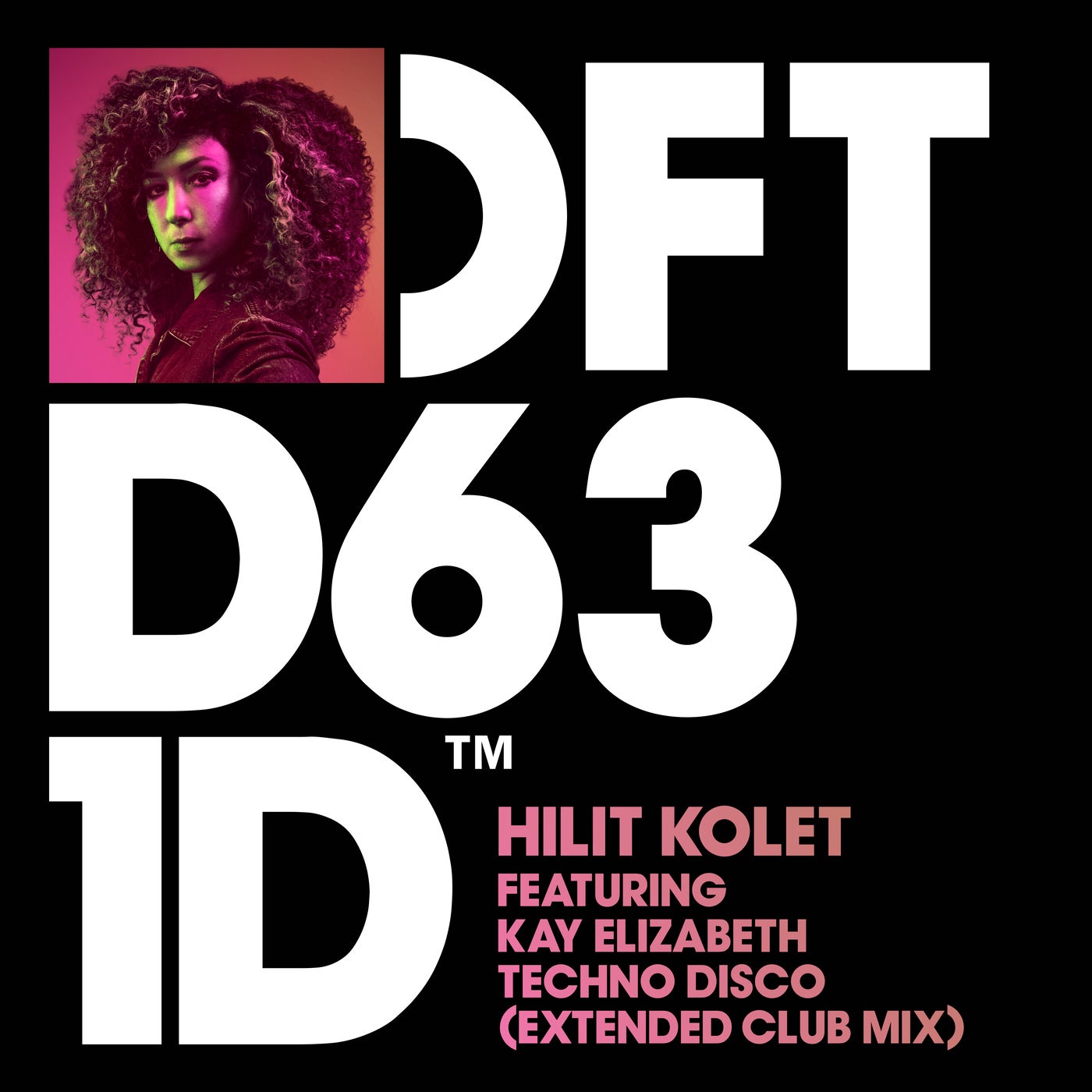 Hilit Kolet – Techno Disco – Extended Club Mix [DFTD631D4]